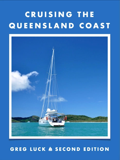 Cruising the Queensland Coast Second Edition